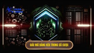 Giải mã bảng kèo trong cá cược