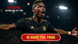 thumb - Sự nghiệp Paul Pogba